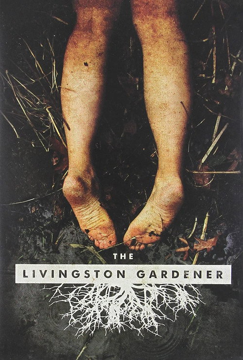 The Livingston Gardener постер