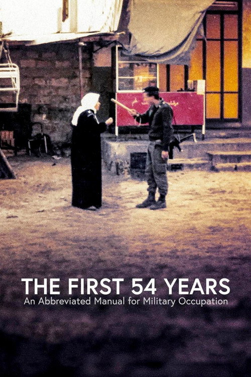 The First 54 Years: An Abbreviated Manual for Military Occupation постер