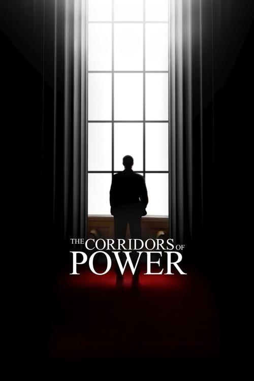 The Corridors of Power постер