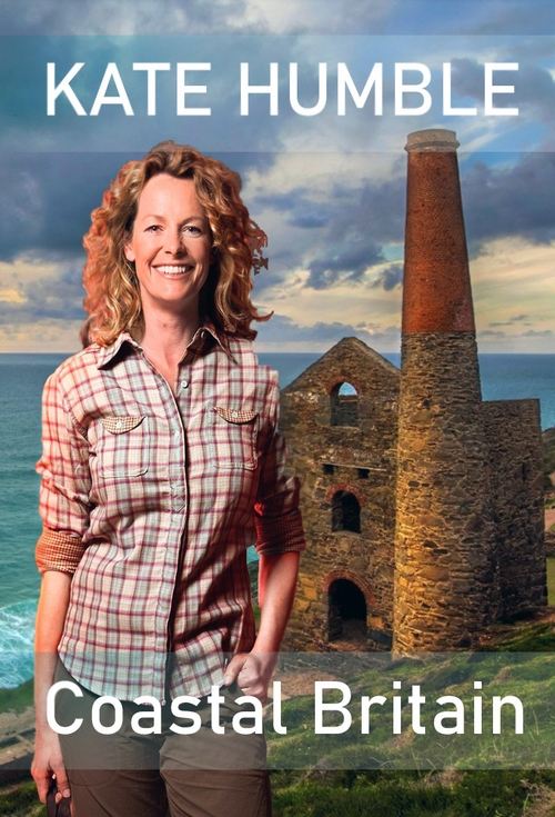 Kate Humble's Coastal Britain постер