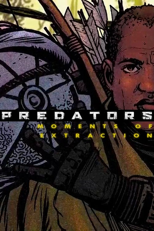 Predators: Moments of Extraction постер