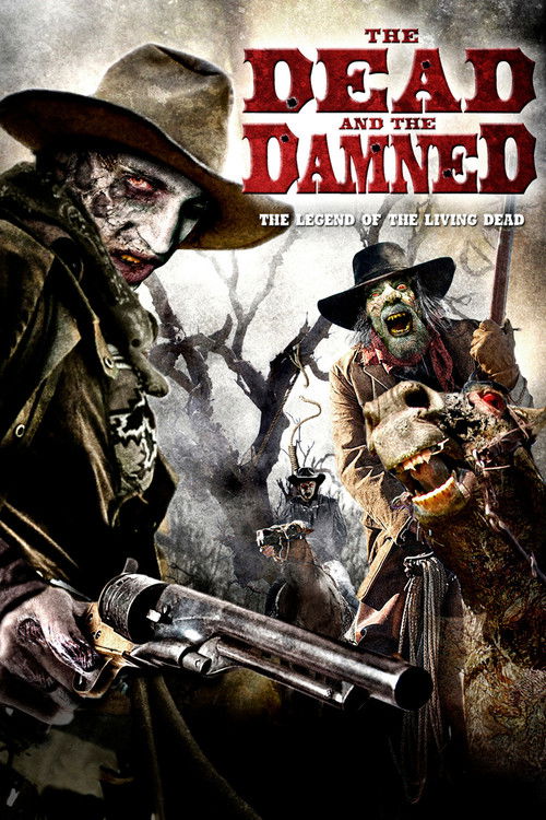 The Dead and the Damned постер
