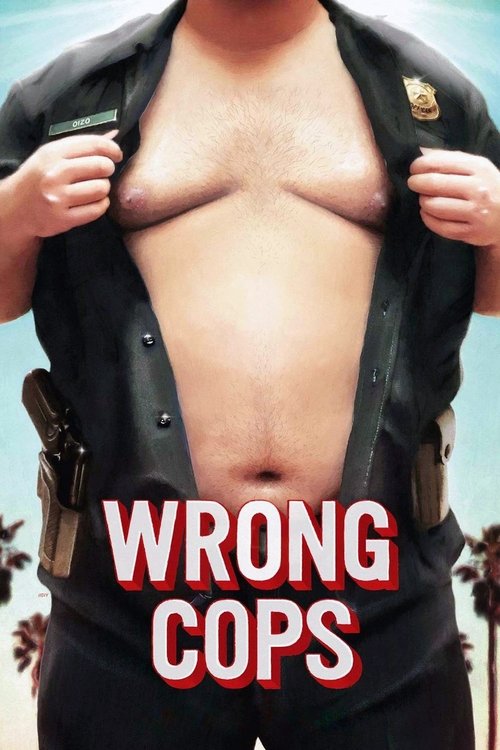 Wrong Cops постер