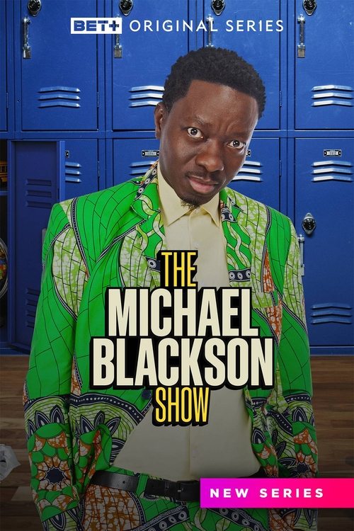 The Michael Blackson Show постер