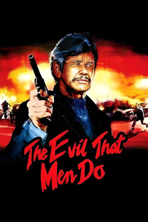 The Evil That Men Do постер