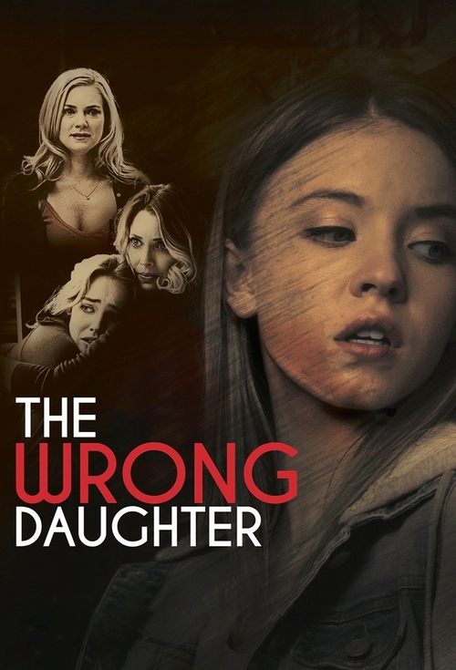 The Wrong Daughter постер