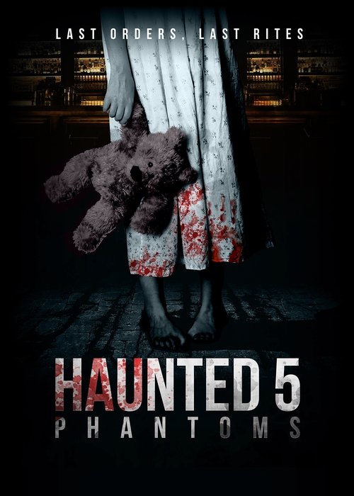 Haunted 5: Phantoms постер