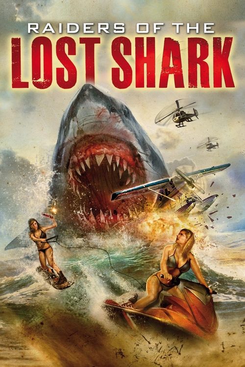 Raiders of the Lost Shark постер