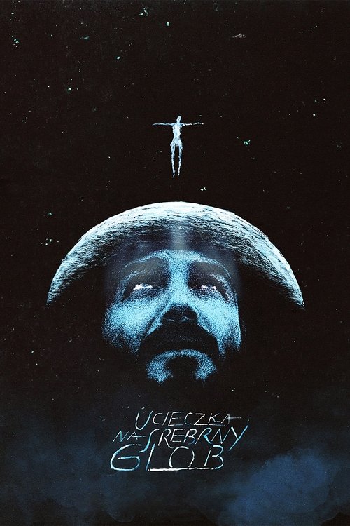Escape to the Silver Globe постер