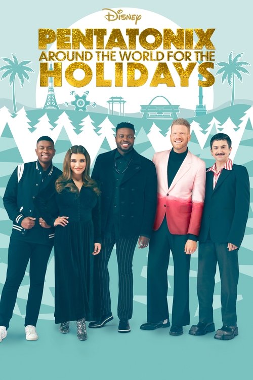 Pentatonix: Around the World for the Holidays постер