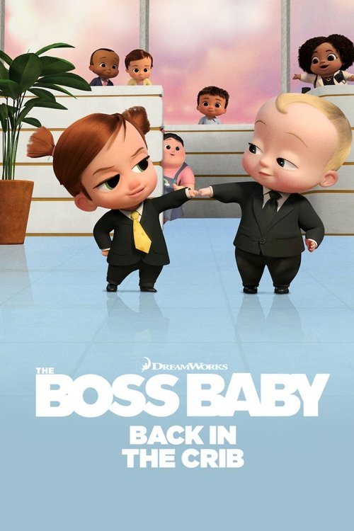 The Boss Baby: Back in the Crib постер