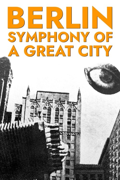 Berlin: Symphony of a Great City постер