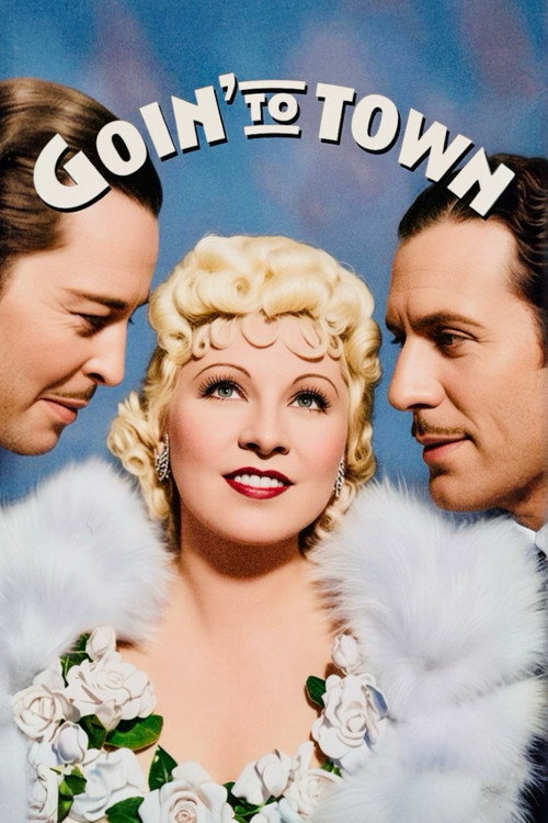 Goin' to Town постер