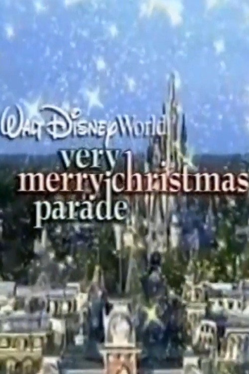 Walt Disney World Very Merry Christmas Parade постер