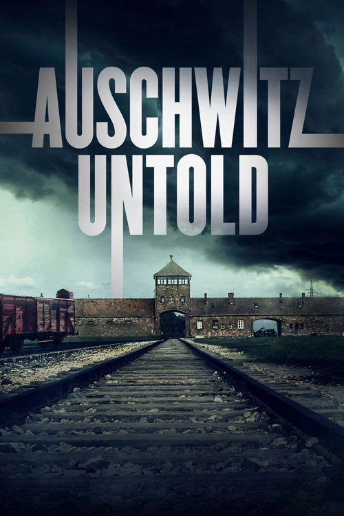 Auschwitz Untold: In Colour постер