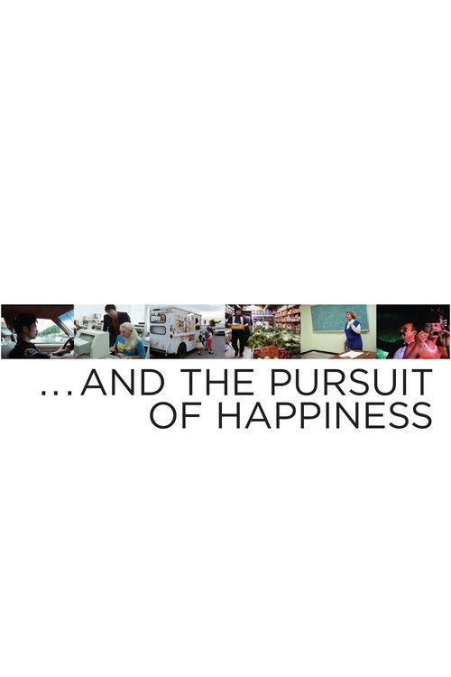… And the Pursuit of Happiness постер