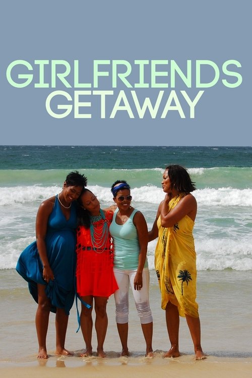 Girlfriends' Getaway постер
