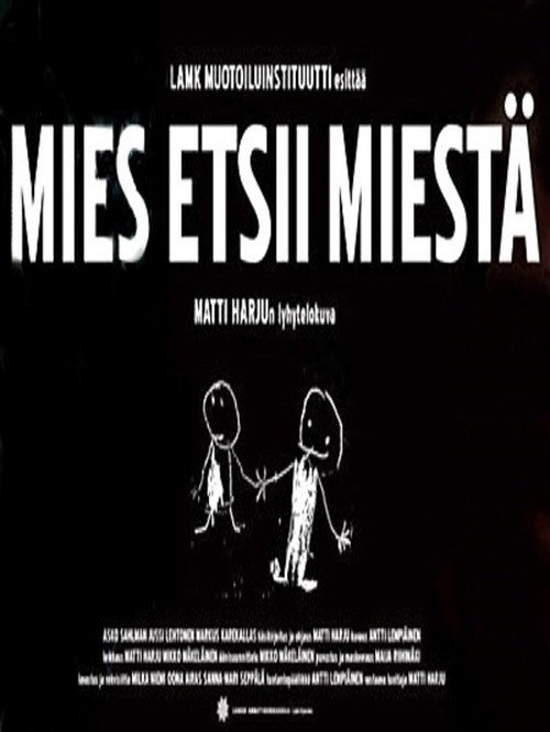 Mies etsii miestä постер