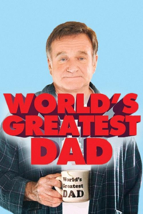 World's Greatest Dad постер