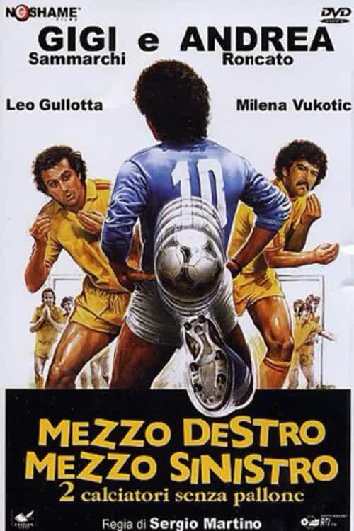 Mezzo destro mezzo sinistro - 2 calciatori senza pallone постер