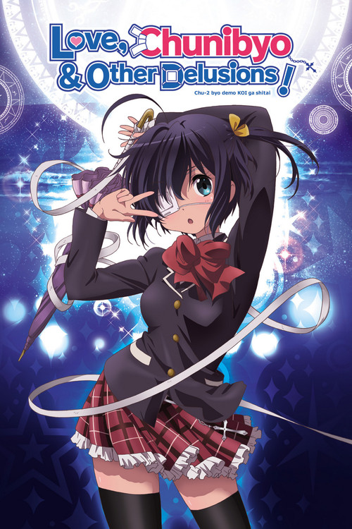 Love, Chunibyo & Other Delusions! постер
