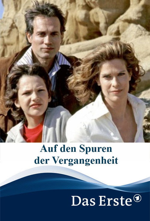 Auf den Spuren der Vergangenheit постер