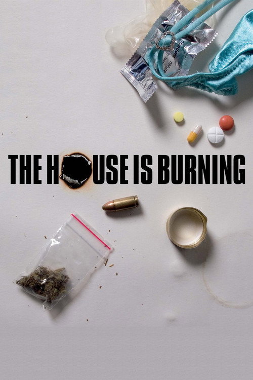 The House Is Burning постер
