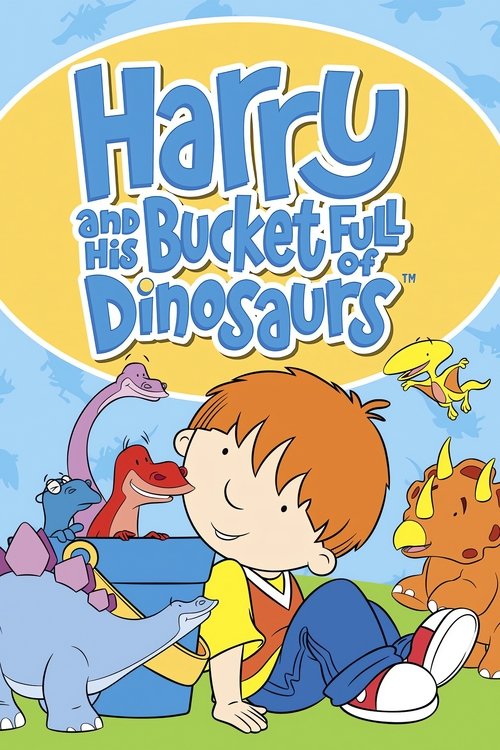 Harry and His Bucket Full of Dinosaurs постер