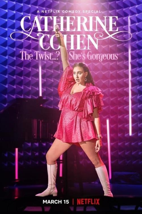 Catherine Cohen: The Twist...? She's Gorgeous постер