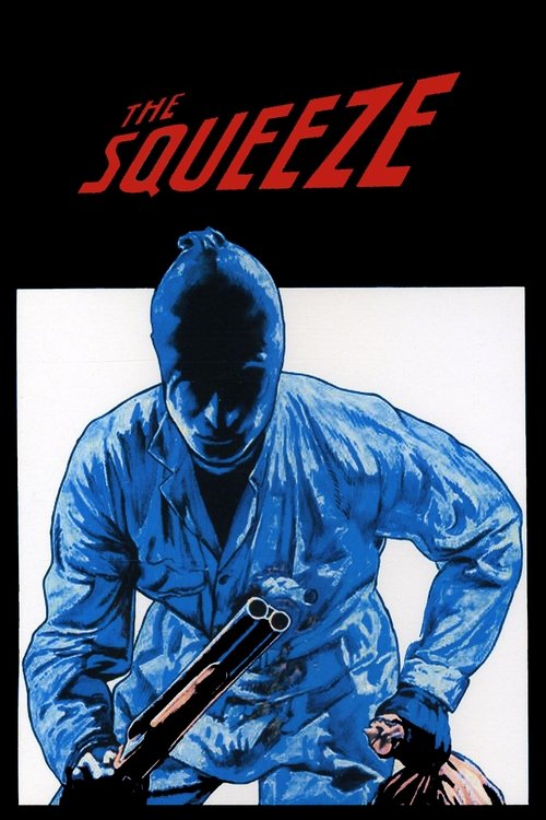 The Squeeze постер