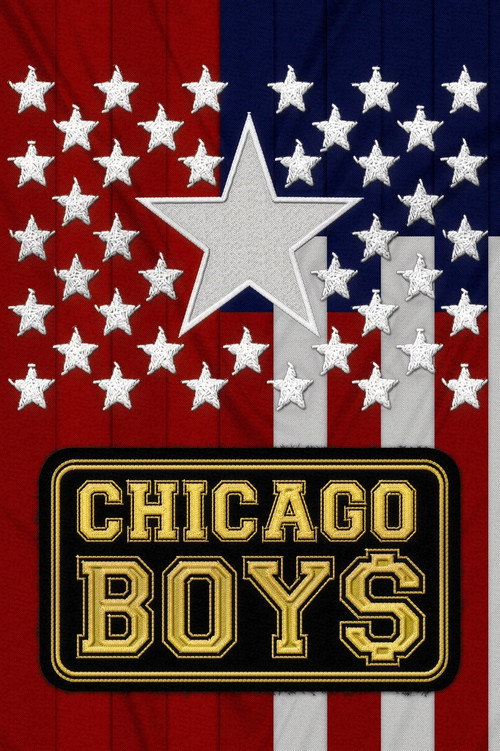 Chicago Boys постер