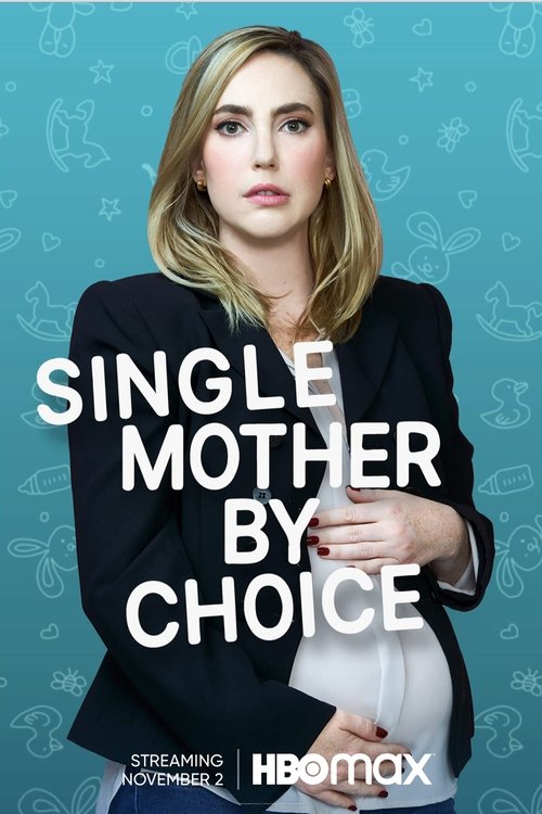Single Mother by Choice постер