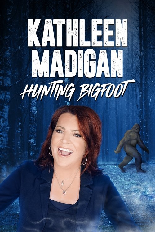 Kathleen Madigan: Hunting Bigfoot постер