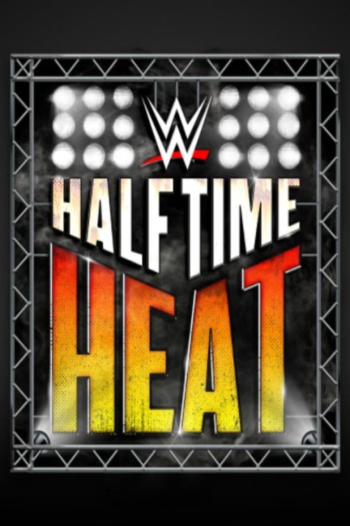 WWE Halftime Heat 2019 постер