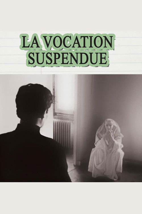 La Vocation suspendue постер