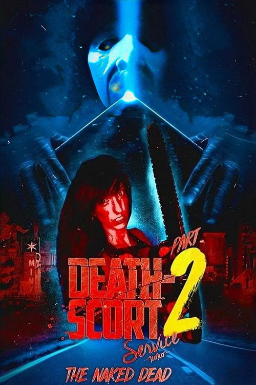 Death-Scort Service Part 2: The Naked Dead постер