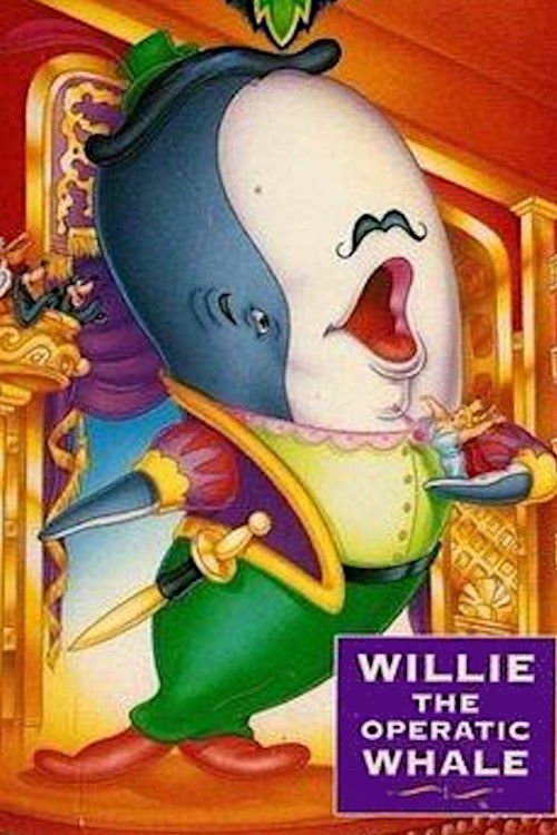 Willie the Operatic Whale постер