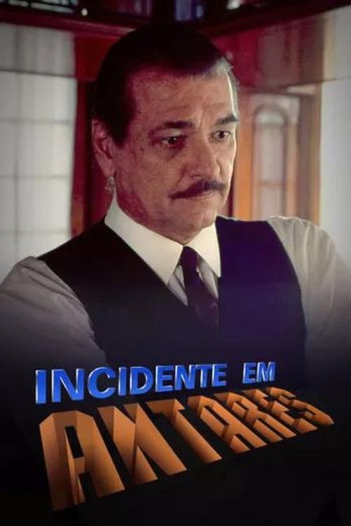 Incidente em Antares - O Filme постер