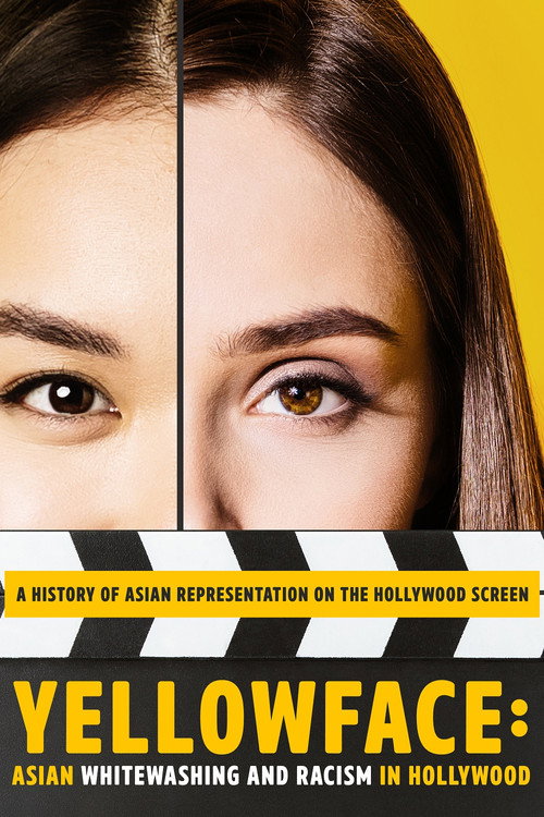 Yellowface: Asian Whitewashing and Racism in Hollywood постер
