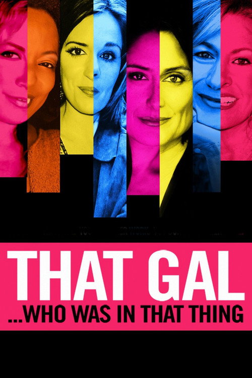 That Gal...Who Was in That Thing: That Guy 2 постер