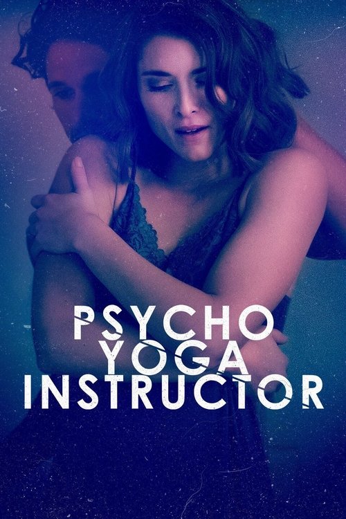 Psycho Yoga Instructor постер