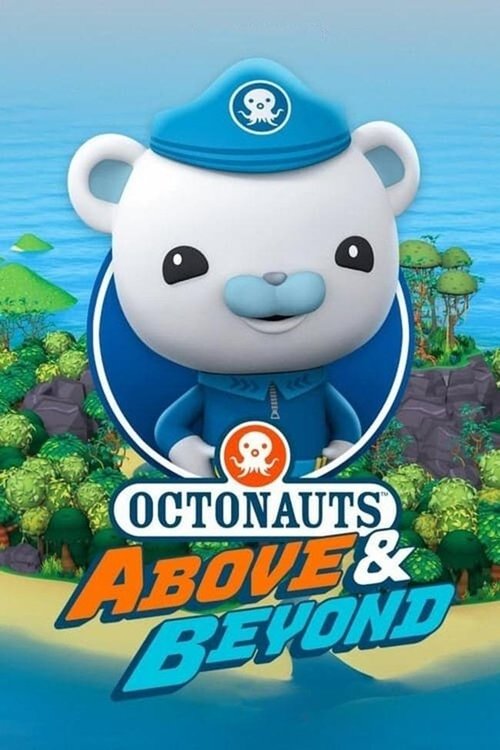 Octonauts: Above & Beyond постер