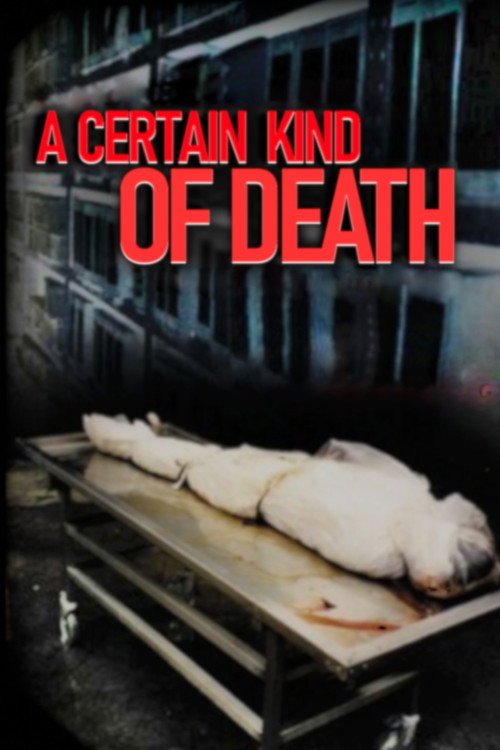 A Certain Kind of Death постер