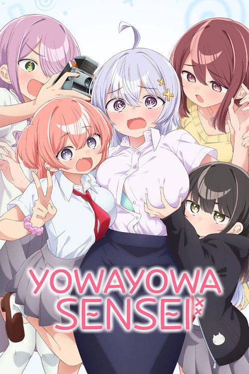 Yowayowa Sensei постер