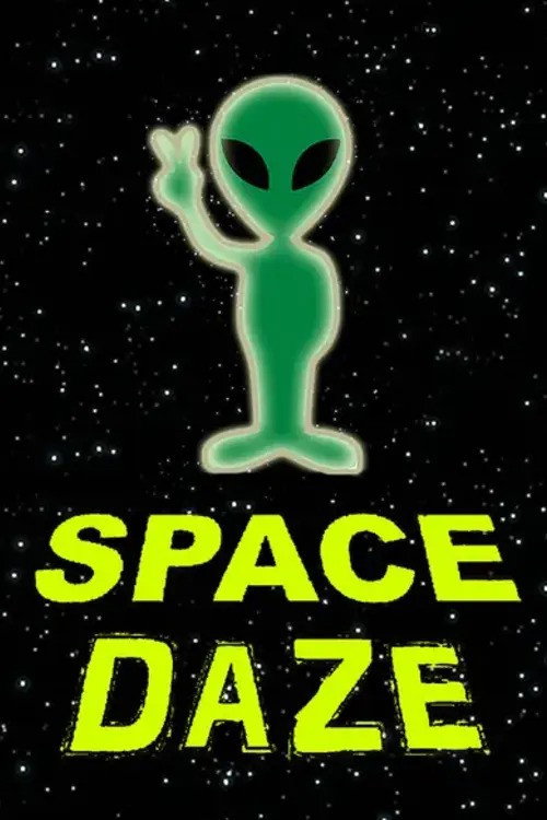 Space Daze постер