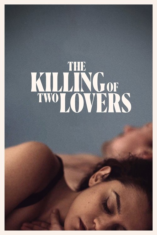 The Killing of Two Lovers постер