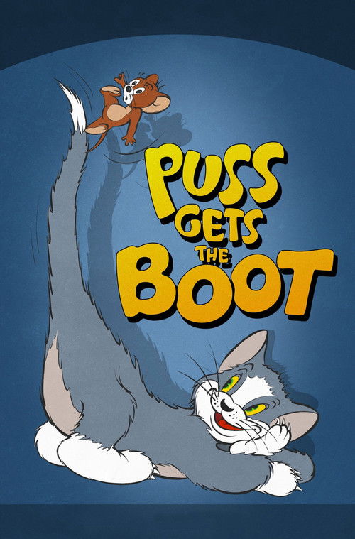 Puss Gets the Boot постер