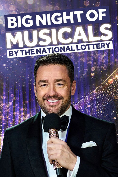 Big Night of Musicals by the National Lottery постер