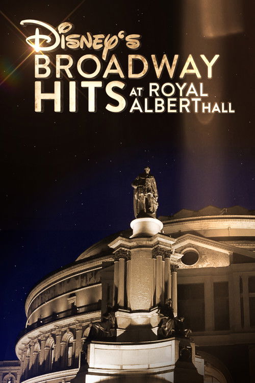 Disney's Broadway Hits at London's Royal Albert Hall постер