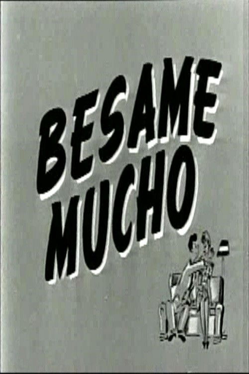 Bésame mucho постер